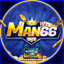 Man66 – Game bài đổi thưởng hot nhất 2023 – Link tải iOS, APK