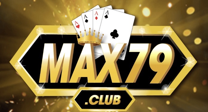 Max79 – Cổng game bài đổi thưởng top 1 thị trường 2023