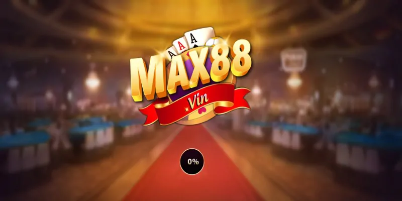 Đánh giá tổng quan về Max88 Vin